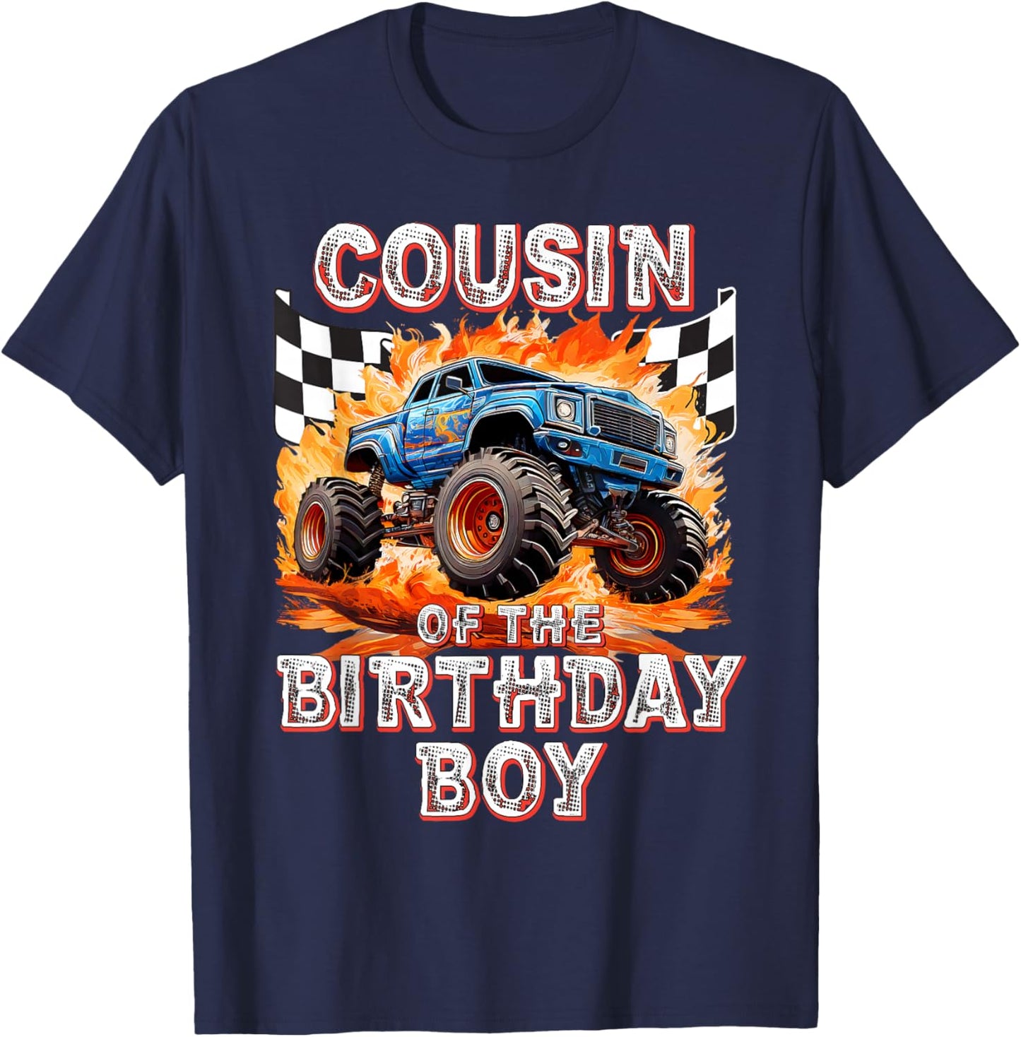 Cousin of the Birthday Boy Monster Truck Birthday T-Shirt - T-Shirt | Navy
