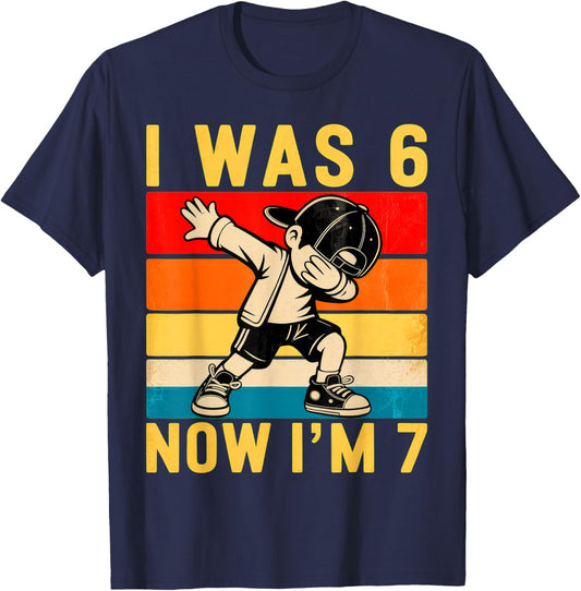 Dabbing 7th Birthday Kid I was 6 Now I'm 7 Six 67 Meme T-Shirt - T-Shirt | Navy