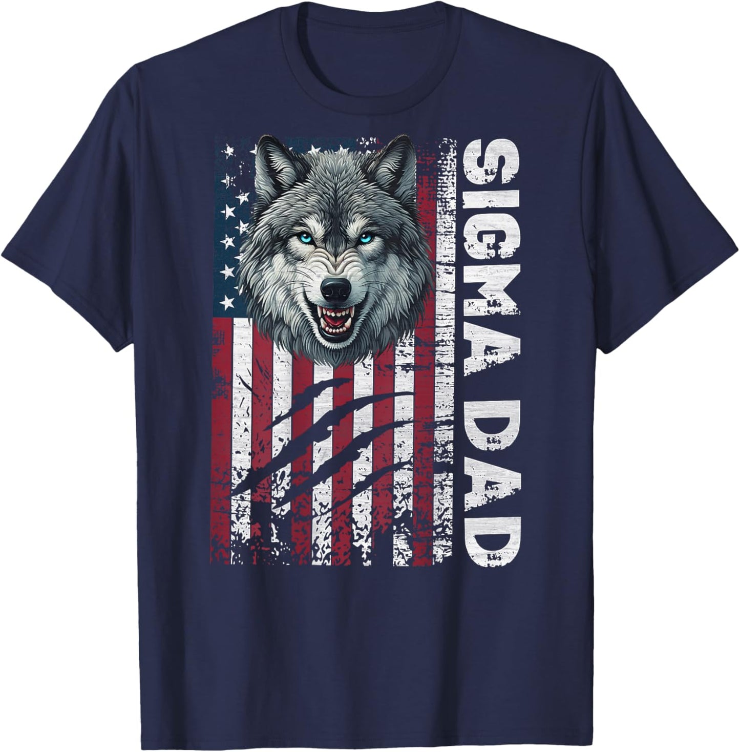 Sigma Dad Wolf Patriotic American Flag Sigma Male Meme T-Shirt - T-Shirt | Navy