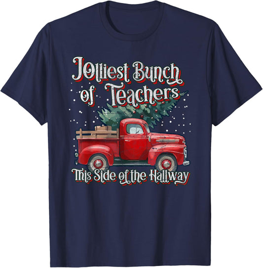 Jolliest Bunch Of Teachers This Side Of The Hallway X-mas T-Shirt - T-Shirt | Navy