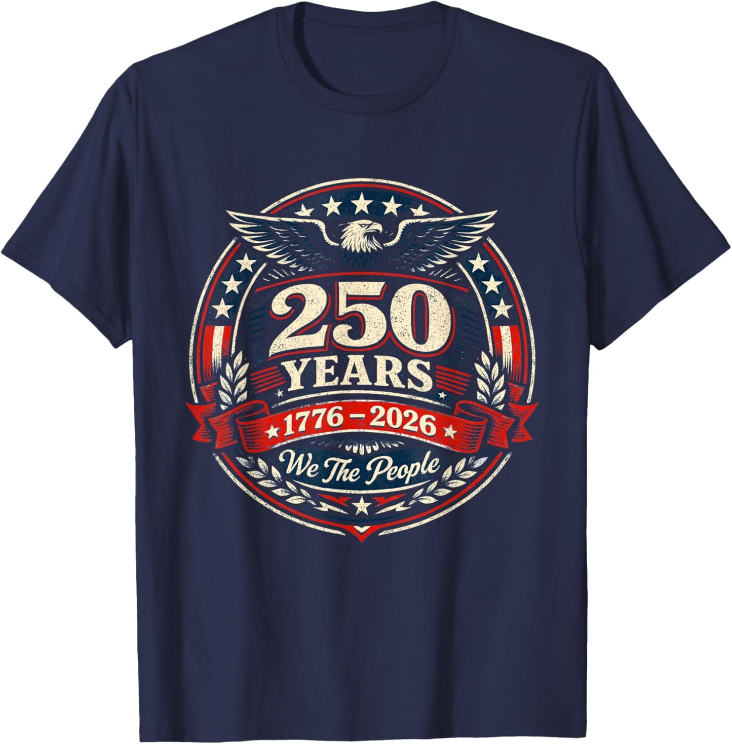 Die Vereinigten Staaten von Amerika - 250 Jahre - 1776-2026 - USA T-Shirt - T-Shirt | Navy