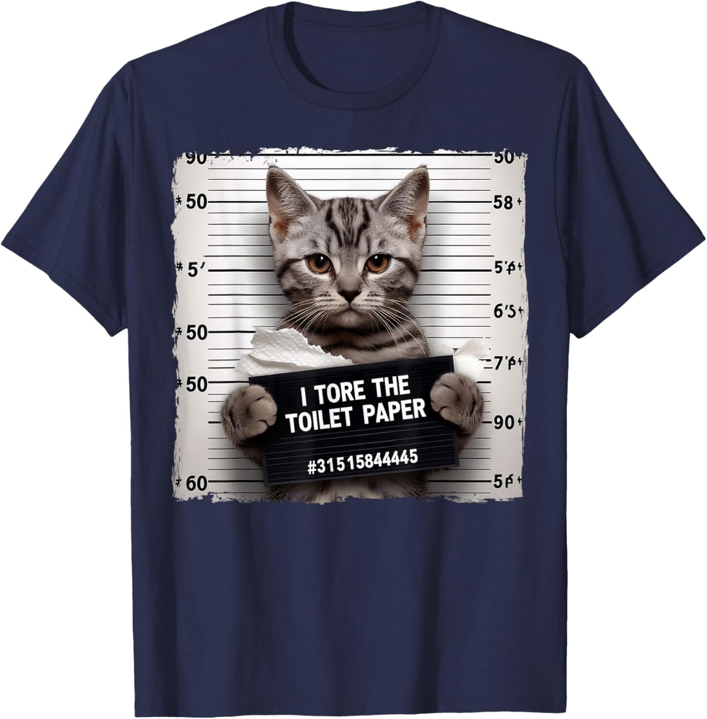 Funny Grey Cat Mugshot I Tore The Toilet Paper Humor T-Shirt - T-Shirt | Navy