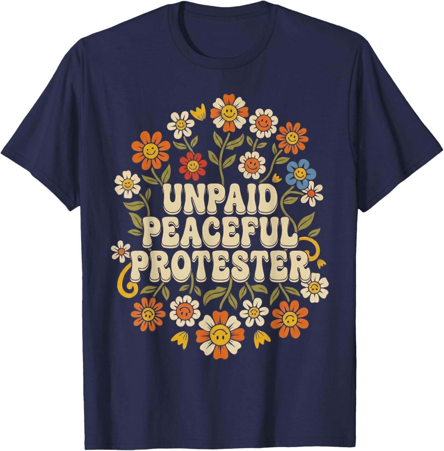 Unpaid Peaceful Protester T-Shirt - T-Shirt | Navy