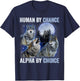 Human By Chance Alpha By Choice Alpha Wolf Women T-Shirt - T-Shirt | Navy