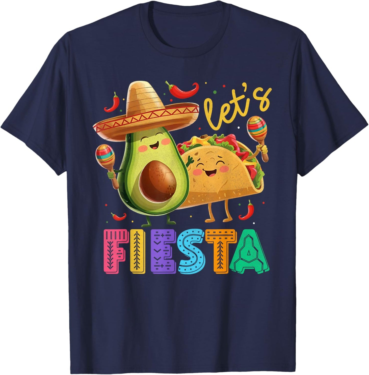Cinco De Mayo Let's Fiesta Avocado Tacos Maracas Mexican T-Shirt - T-Shirt | Navy