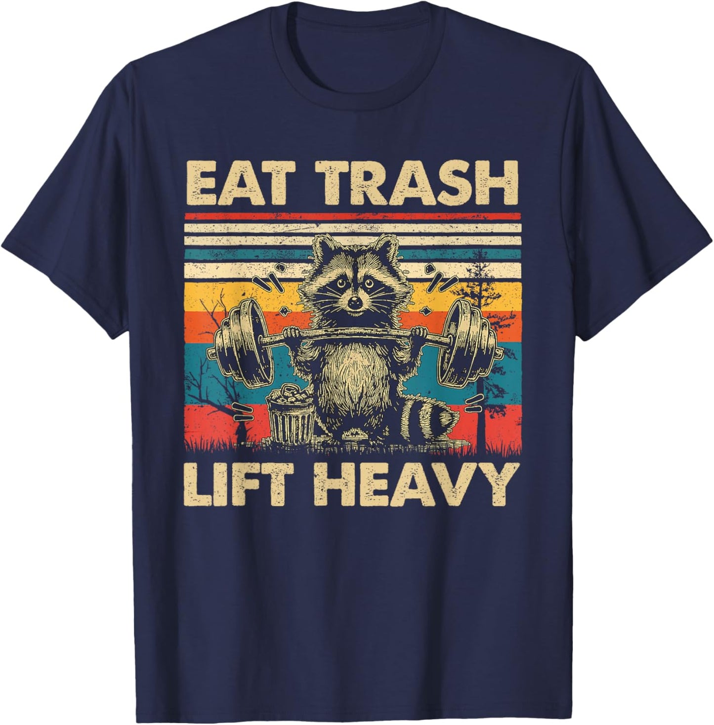 Funny Raccoon Shirt Lift Heavy Eat Trash Raccoon Weightlifting Gym , -Adults, Black, Small, Short Sleeve T-Shirt - T-Shirt | Navy