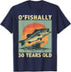Ofishally 30 Years Old 1995 Fishing Fisherman 30th Birthday T-Shirt - T-Shirt | Navy