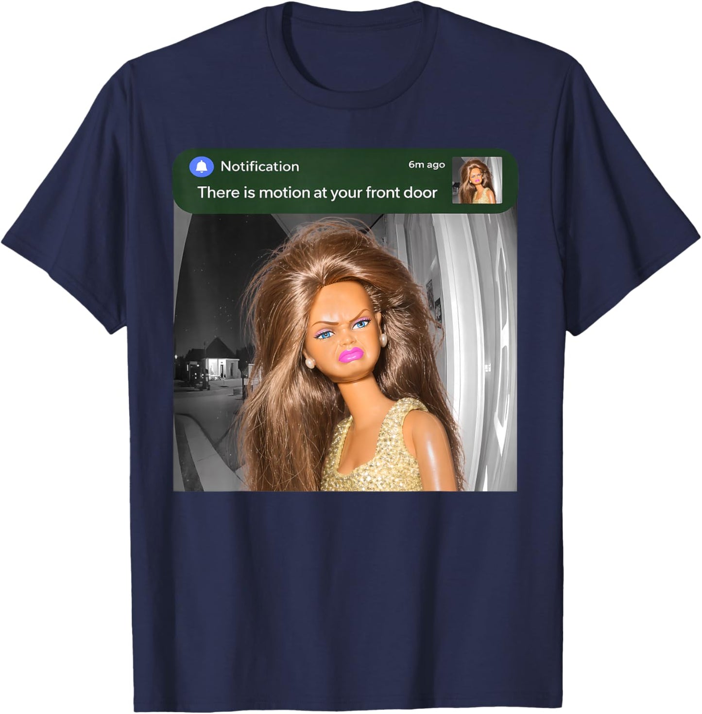There is Motion At Your Front Door Girls Face Motion Meme T-Shirt - T-Shirt | Navy