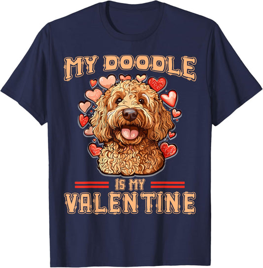 My Doodle Is My Valentine Doodle Dog Valentine's Day Dog Mom T-Shirt - T-Shirt | Navy