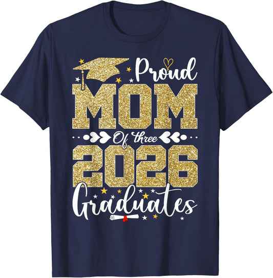 Proud Mom of Three 2026 Graduates Senior T-Shirt - T-Shirt | Navy