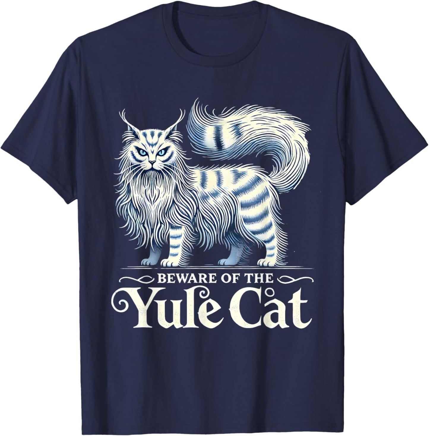 Beware of the Yule Cat Jolakotturinn Icelanic Folklore T-Shirt - T-Shirt | Navy