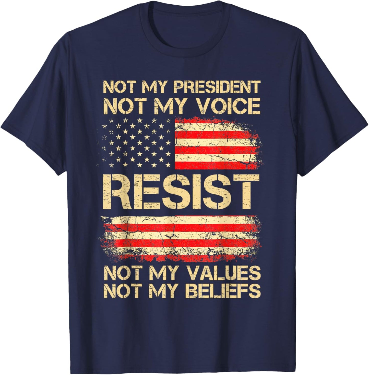 Anti-Trump Resist Not My President America Flag Vintage T-Shirt - T-Shirt | Navy