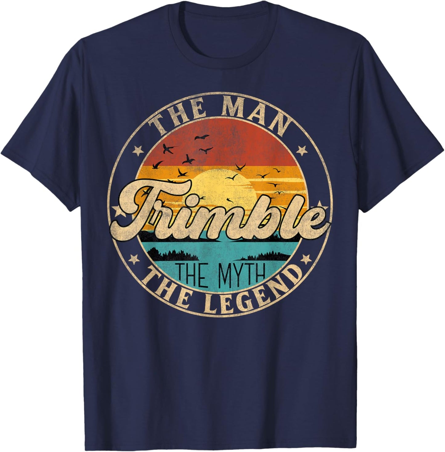 TRIMBLE The Man The Myth The Legend First Name T-Shirt - T-Shirt | Navy