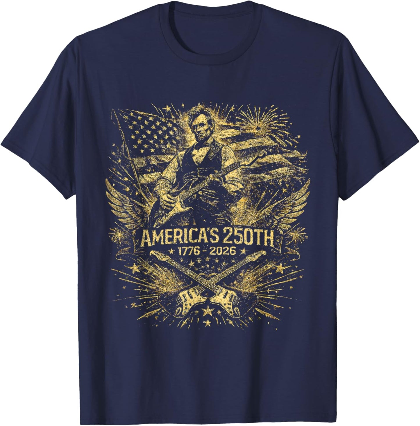 America 250th Anniversary 1776 2026 USA Lincoln Guitar T-Shirt - T-Shirt | Navy