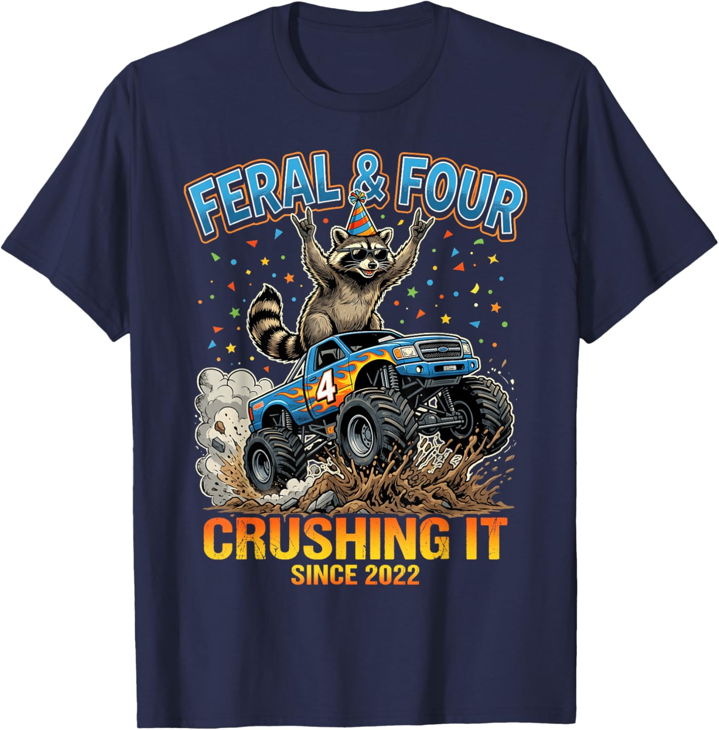 Feral & Four Raccoon Monster Truck 4 Years Old 4th Birthday T-Shirt - T-Shirt | Navy