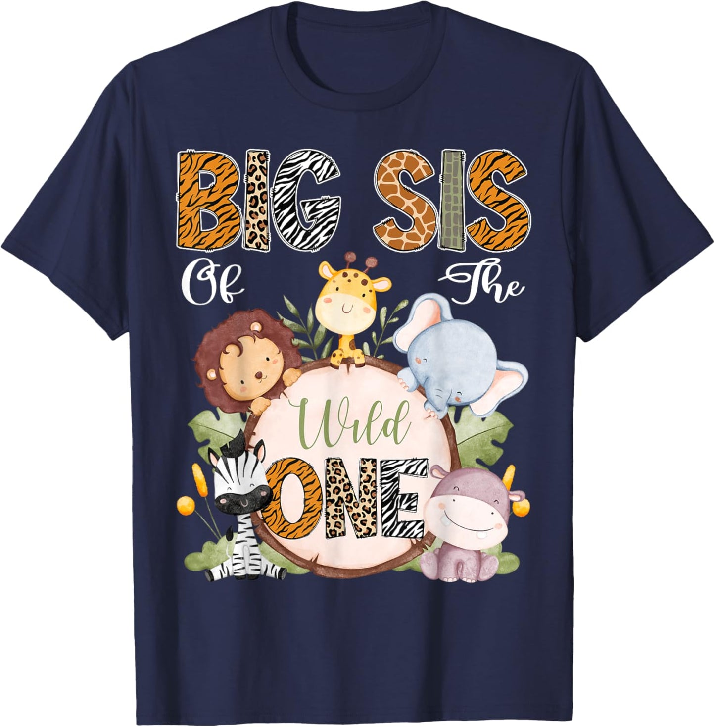 Big Sis Of The Wild One 1St Birthday Safari Woodland T-Shirt - T-Shirt | Navy