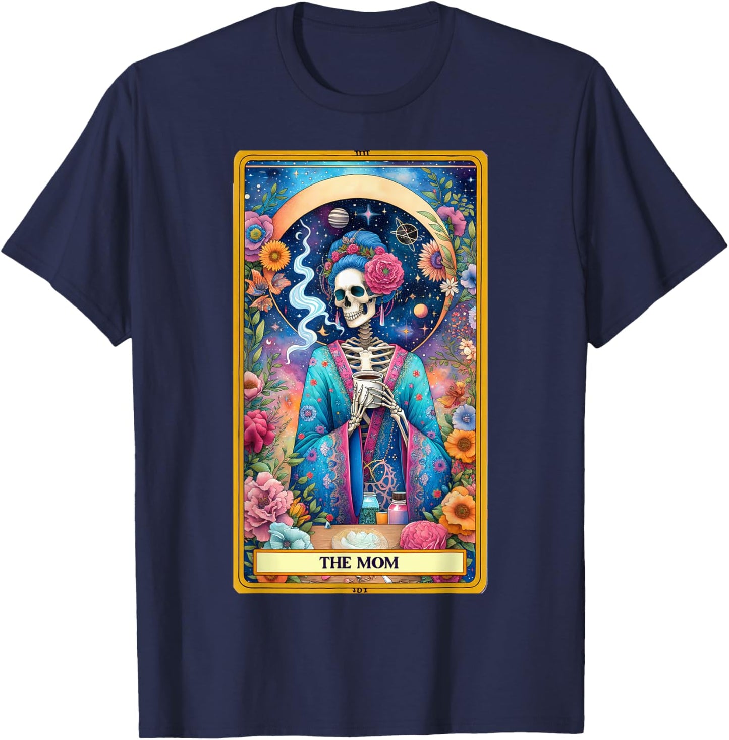 Mom Tarot Card Skeleton Skelly Messy Bun Robe Coffee Mama T-Shirt - T-Shirt | Navy
