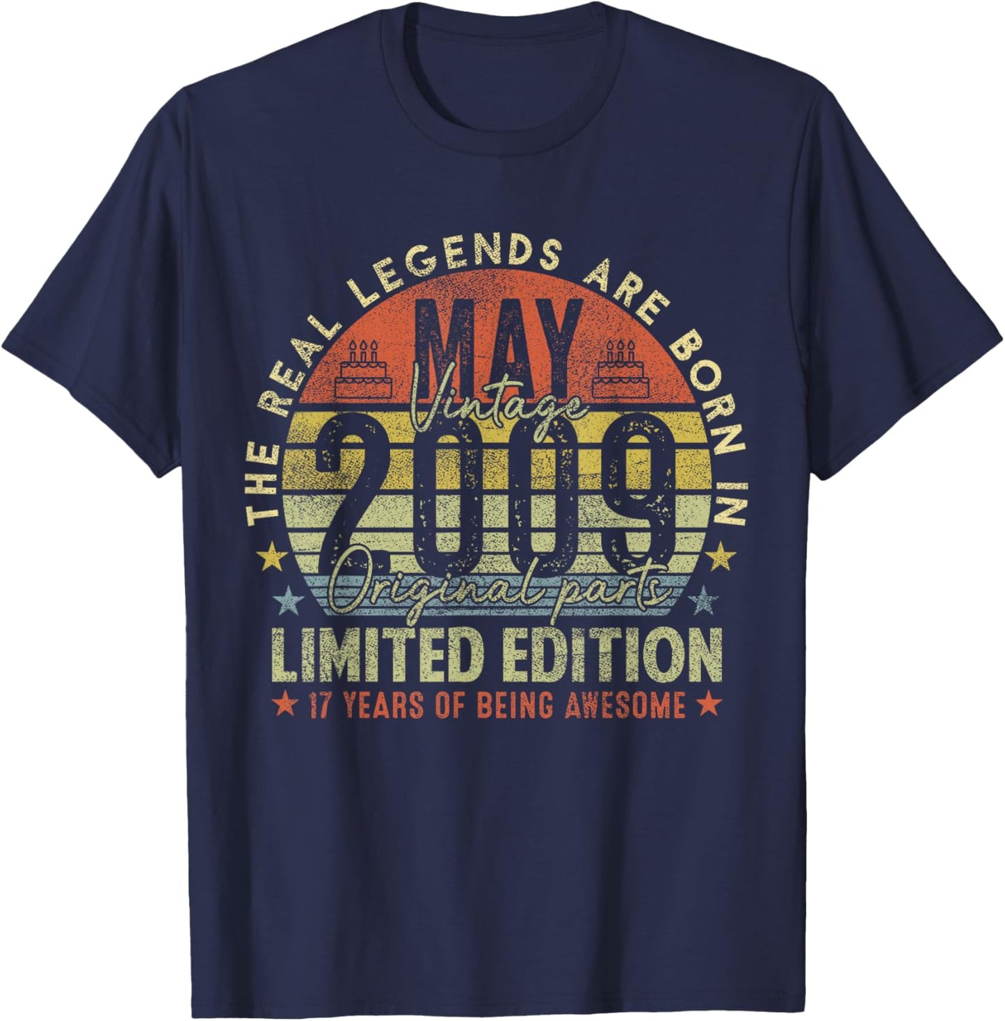 17th Birthday Legends May 2009 Vintage 17 Years Old T-Shirt - T-Shirt | Navy