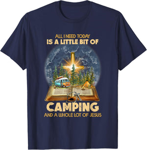 All I Need Today Is A Little Bit Of Camping And Jesus T-Shirt - T-Shirt | Navy