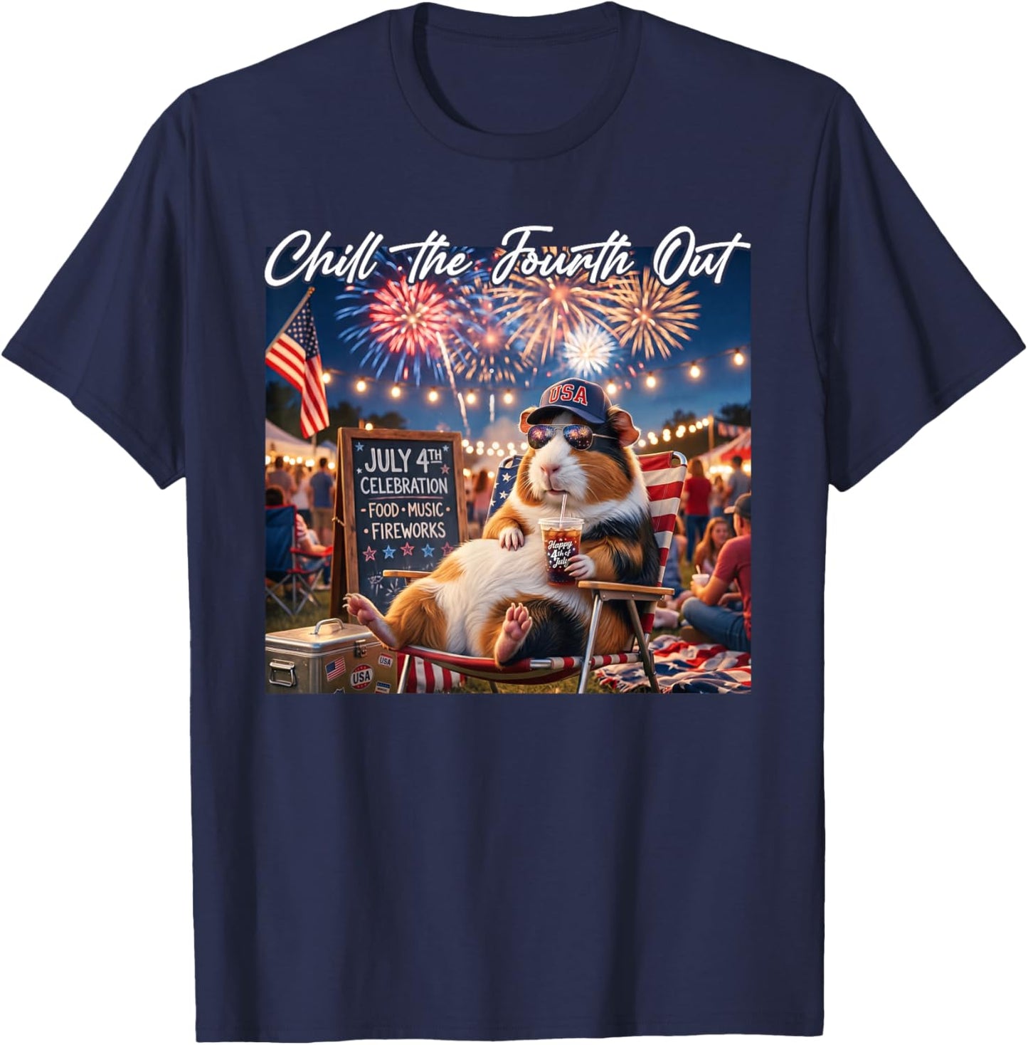 Chill The Fourth Out Funny Guinea Pigs Coffee 4th of July T-Shirt - T-Shirt | Navy