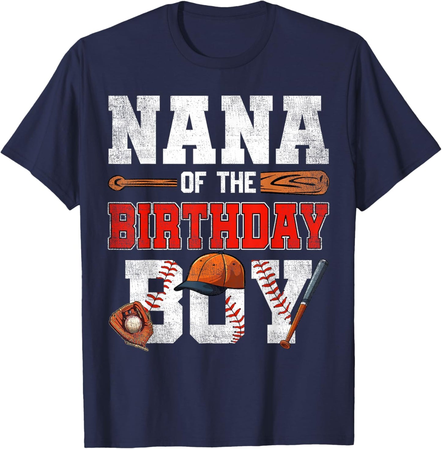Nana Of The Birthday Boy Baseball Bday Family T-Shirt - T-Shirt | Navy