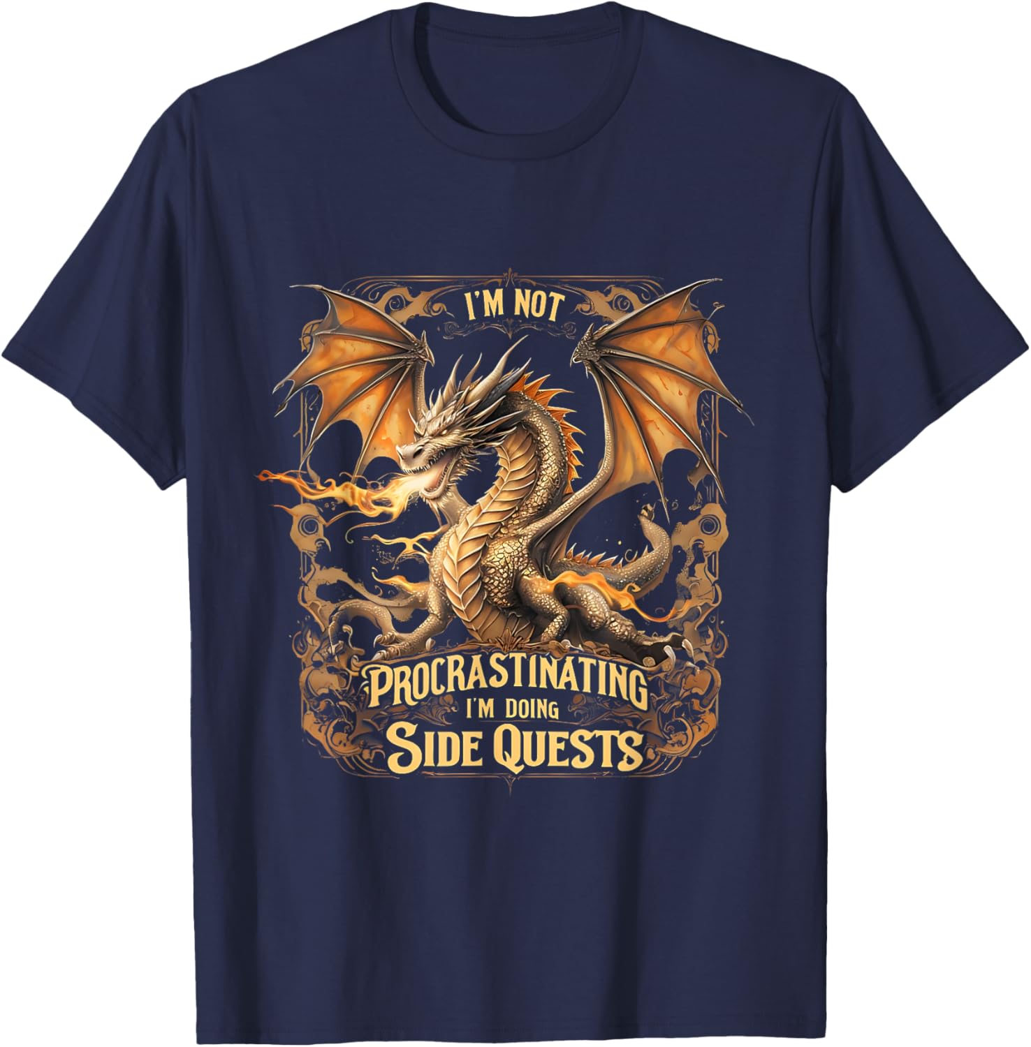 Fantasy Dragon Gamer Procrastination Side Quest Apparel T-Shirt - T-Shirt | Navy