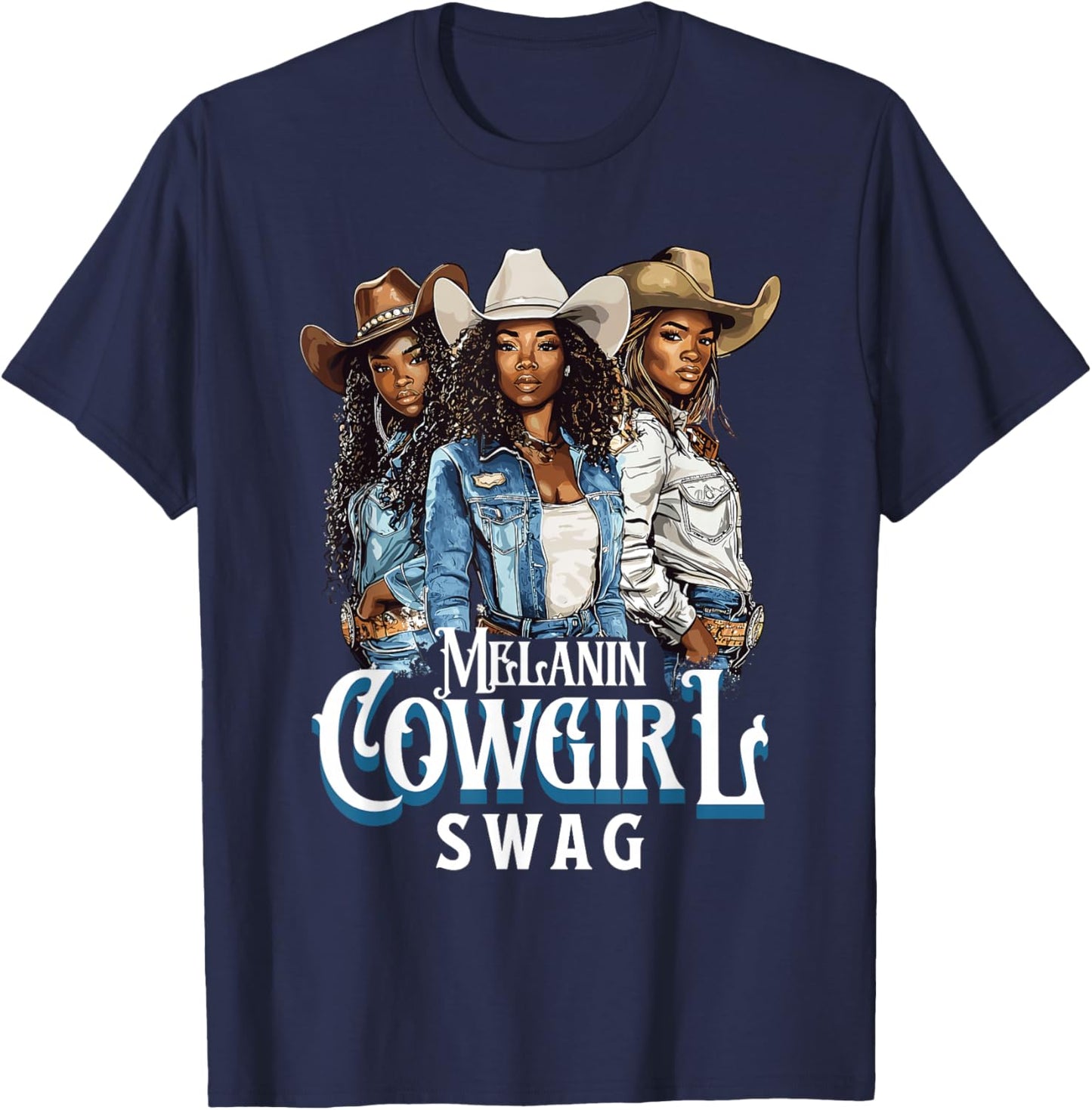 Melanin Cowgirl Swag African American History Western Rodeo T-Shirt - T-Shirt | Navy