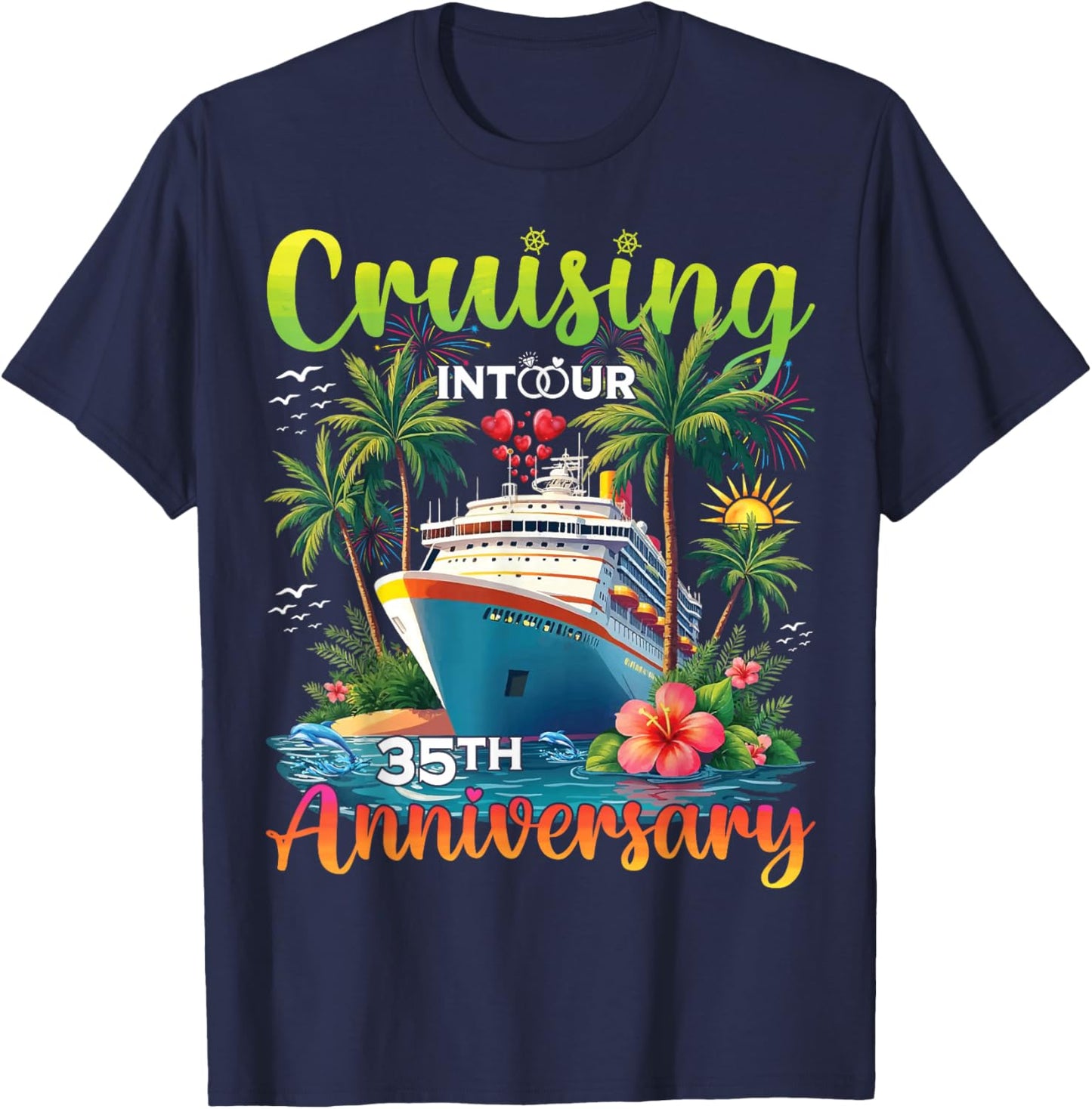 Couple Matching Cruising Into Our 35th Anniversary Cruise T-Shirt - T-Shirt | Navy
