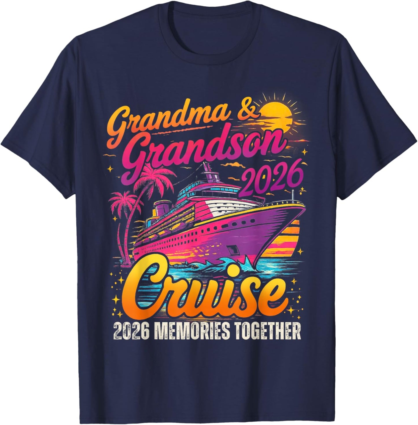 Grandma & Grandson Cruise 2026 Memories Together Mothers Day T-Shirt - T-Shirt | Navy