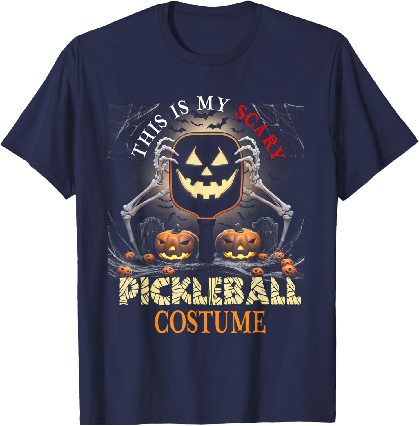 This Is My Scary Pickleball Costume Halloween Skeleton Lover T-Shirt - T-Shirt | Navy