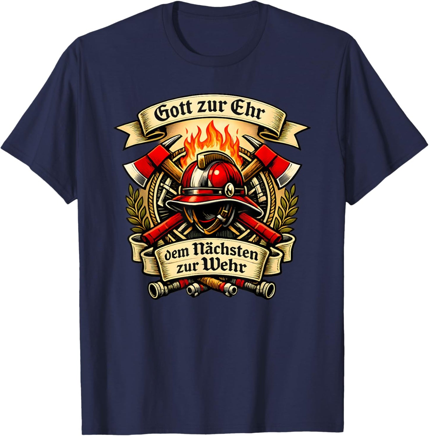 Feuerwehr Gott zur Ehr, dem Nächsten zur Wehr T-Shirt - T-Shirt | Navy