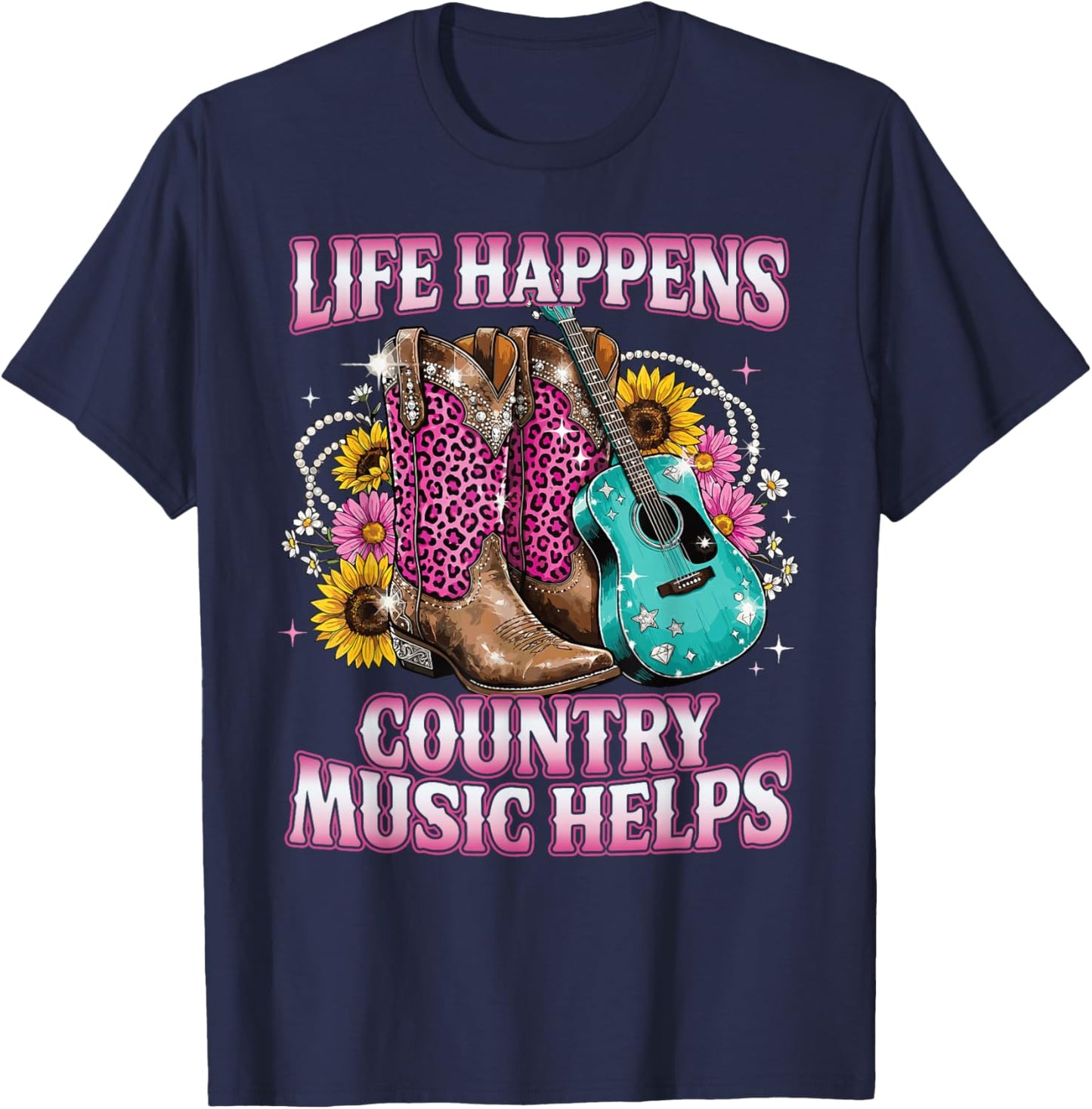 Life Happens Country Music Helps for Cowgirl T-Shirt - T-Shirt | Navy