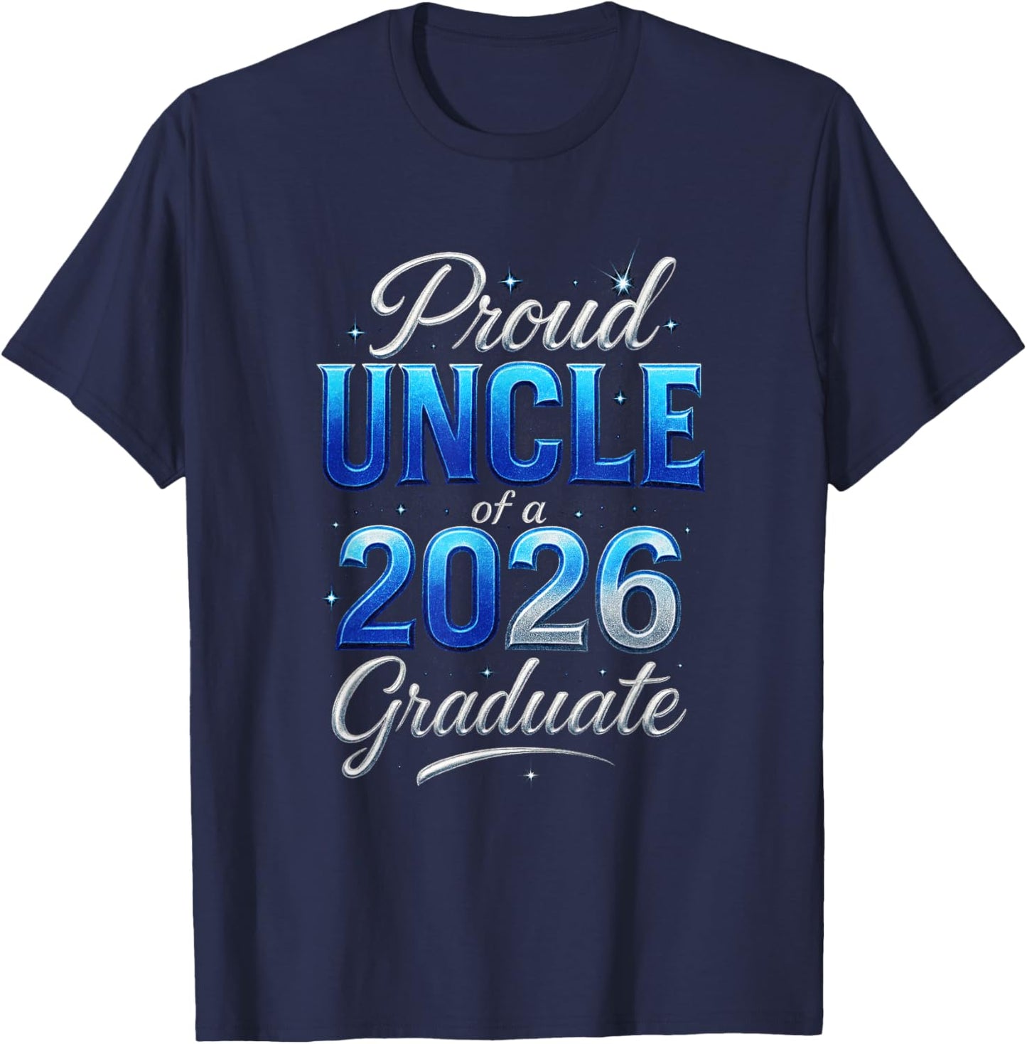 Proud Uncle of a 2026 Graduate - Senior Diploma Party T-Shirt - T-Shirt | Navy