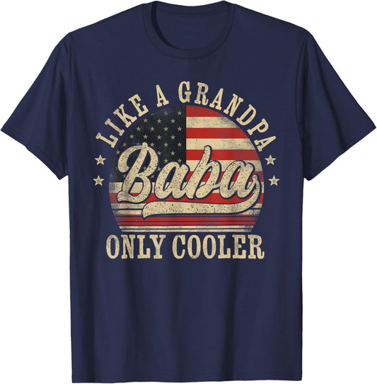 Baba Like a Grandpa Only Cooler Baba Father's Day T-Shirt - T-Shirt | Navy