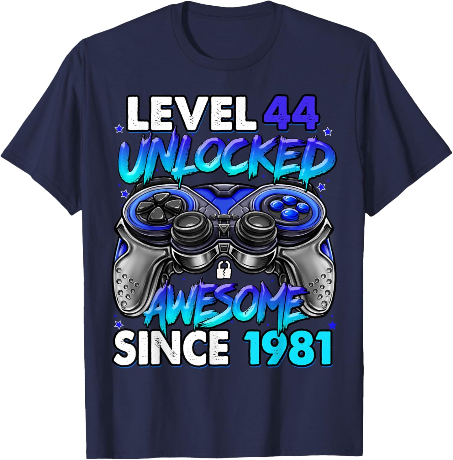 Level 44 Unlocked Awesome Since 1981 44th Birthday Gaming T-Shirt - T-Shirt | Navy