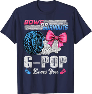 Burnouts Or Bows Your G-Pop Loves You Gender Reveal T-Shirt - T-Shirt | Navy