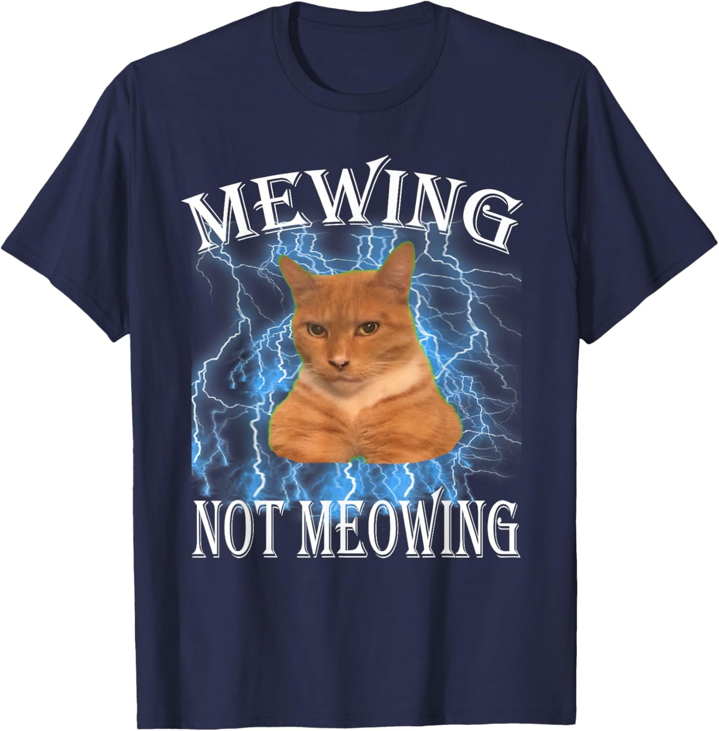 Mewing Cat, not Meowing cat Funny Cat Meme Men Women Kids T-Shirt - T-Shirt | Navy