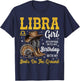 Libra Girl Stepping Into My Birthday with My Boots On Ground T-Shirt - T-Shirt | Navy