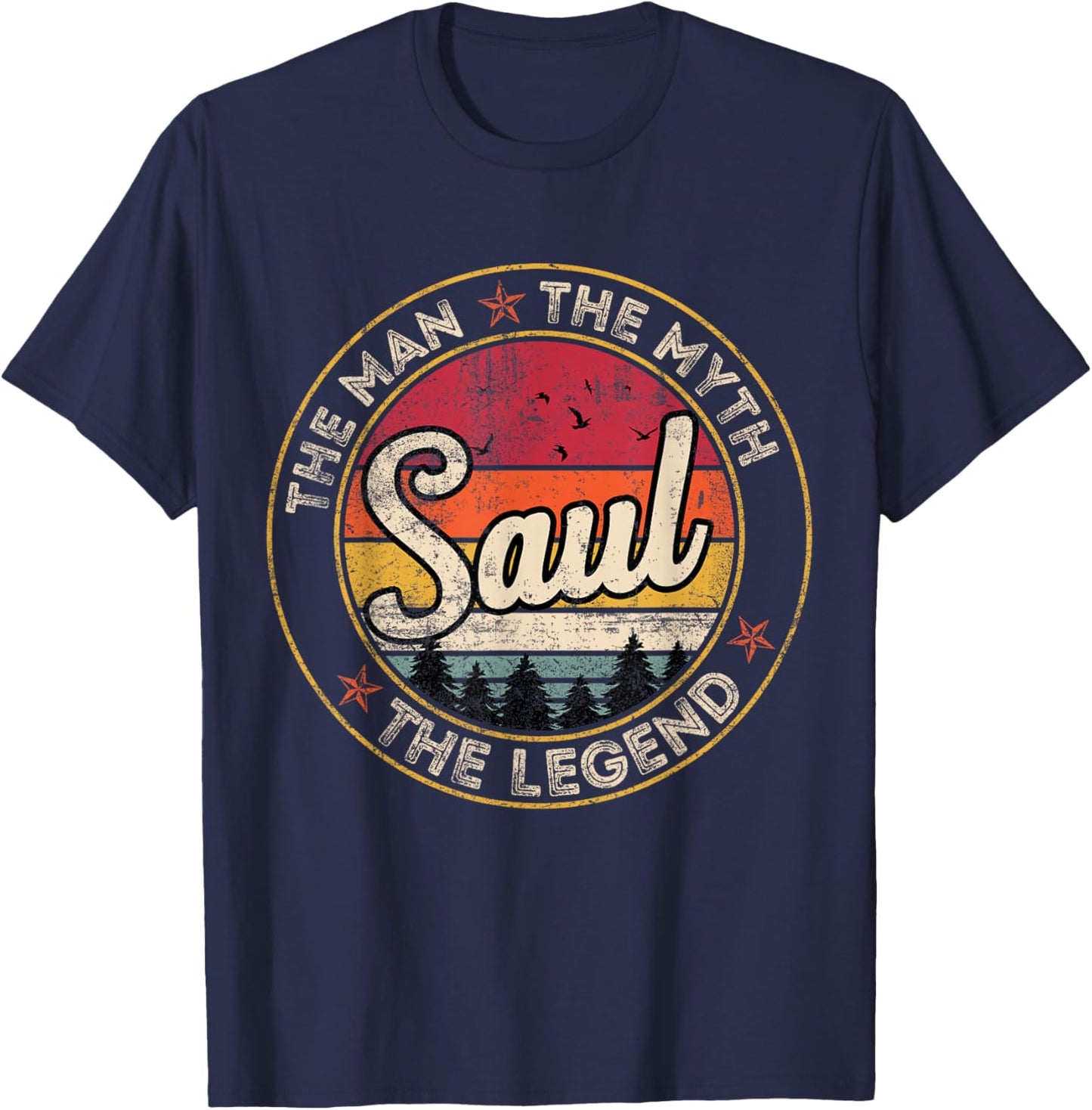 Saul The Man The Myth The Legend Personalized Name T-Shirt - T-Shirt | Navy
