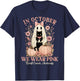 in October We Wear Pink Ghost Halloween Cat Breast Cancer T-Shirt - T-Shirt | Navy
