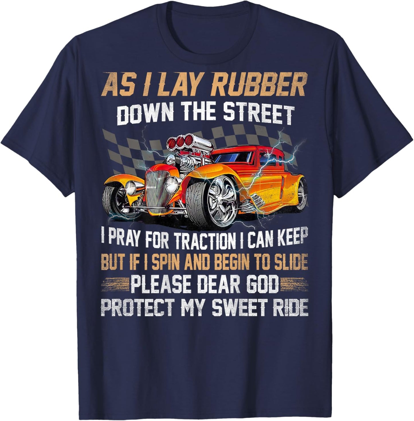 As I Lay Rubber Down The Street Hot Rods T-Shirt - T-Shirt | Navy