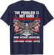 The Problem Is Not Guns It's Hearts Without God T-Shirt - T-Shirt | Navy