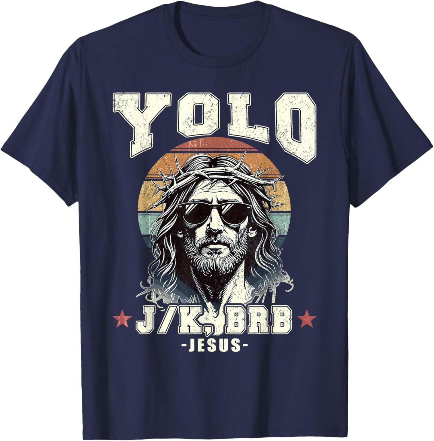 Yolo LOL JK BRB Jesus Christian T-Shirt - T-Shirt | Navy