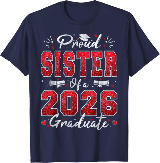 Proud Sister of A 2026 Graduate Senior Class of Graduation T-Shirt - T-Shirt | Navy