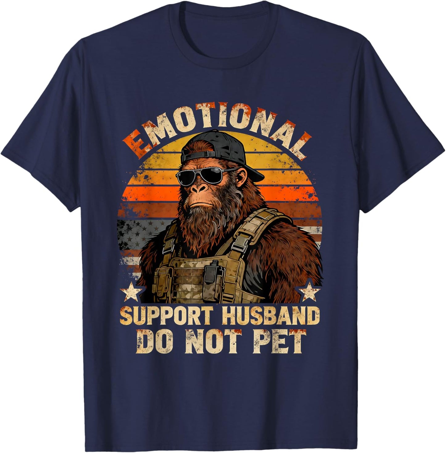 Emotional Support Husband Do Not Pet Funny Bigfoot Gift T-Shirt - T-Shirt | Navy