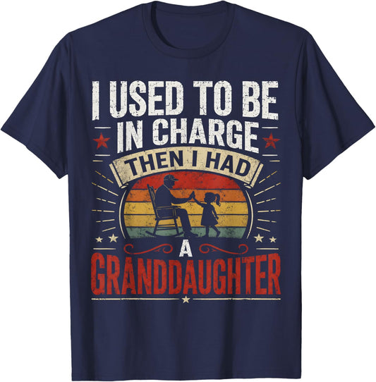 Retro I Used to Be in Charge Then I Had A Granddaughter T-Shirt - T-Shirt | Navy