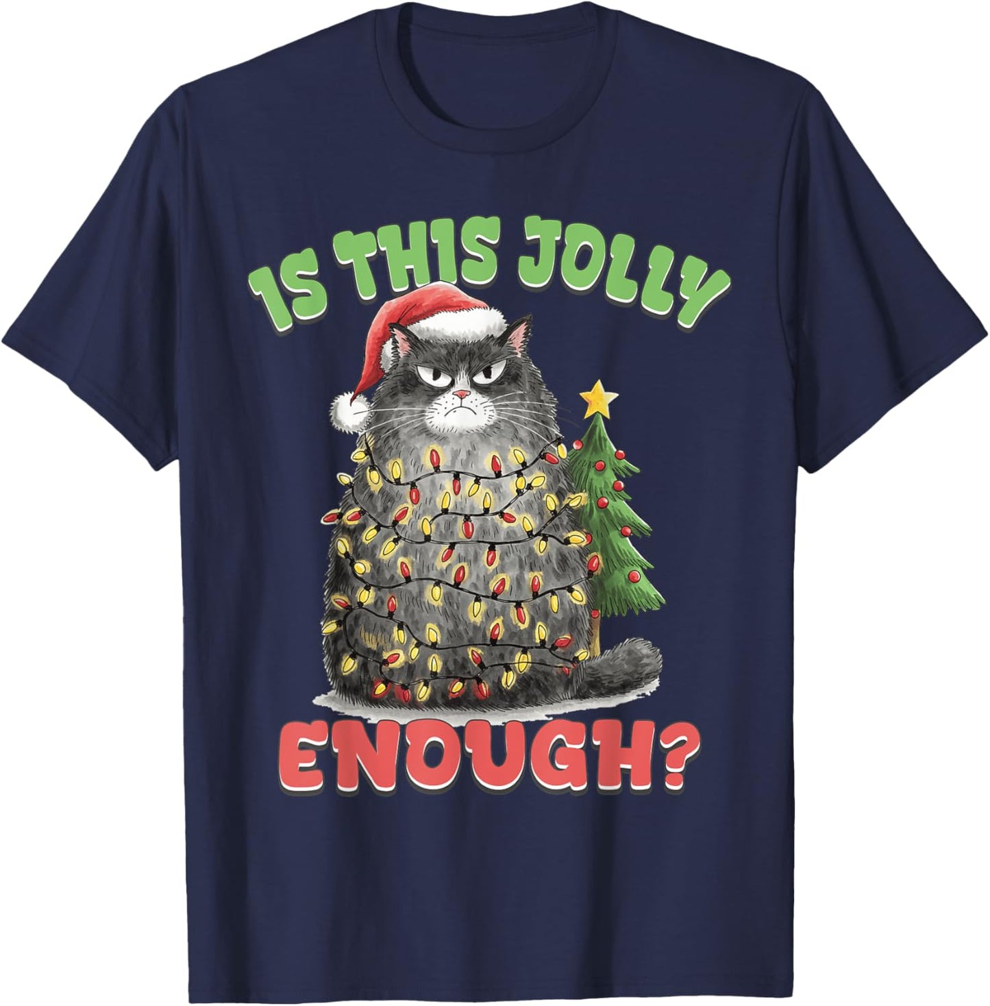 Is This Jolly Enough Funny Cat Christmas Tree Xmas Cat Lover Women Kids T-Shirt - T-Shirt | Navy