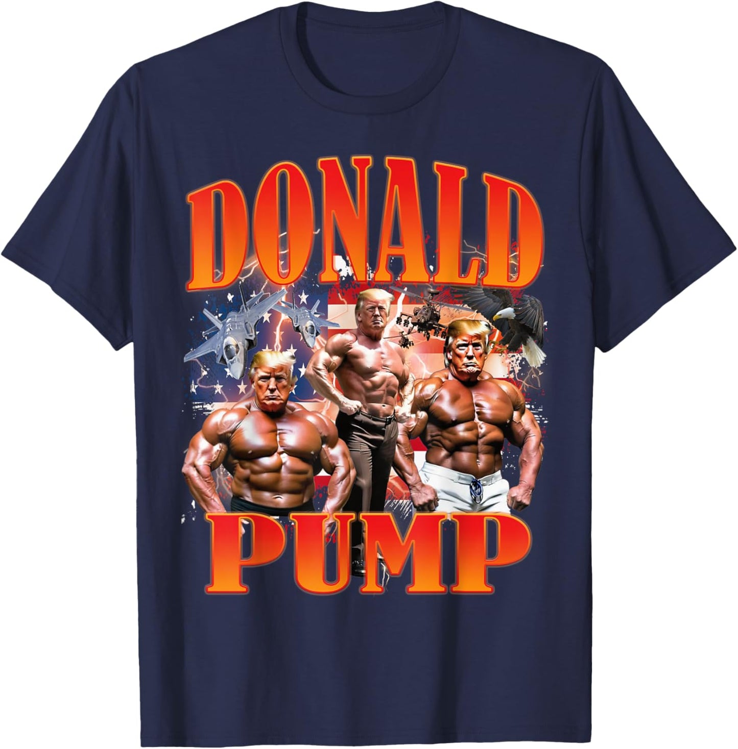 Funny Donald Pump Pro Trump 47TH 45TH GYM USA Supporter Men T-Shirt - T-Shirt | Navy