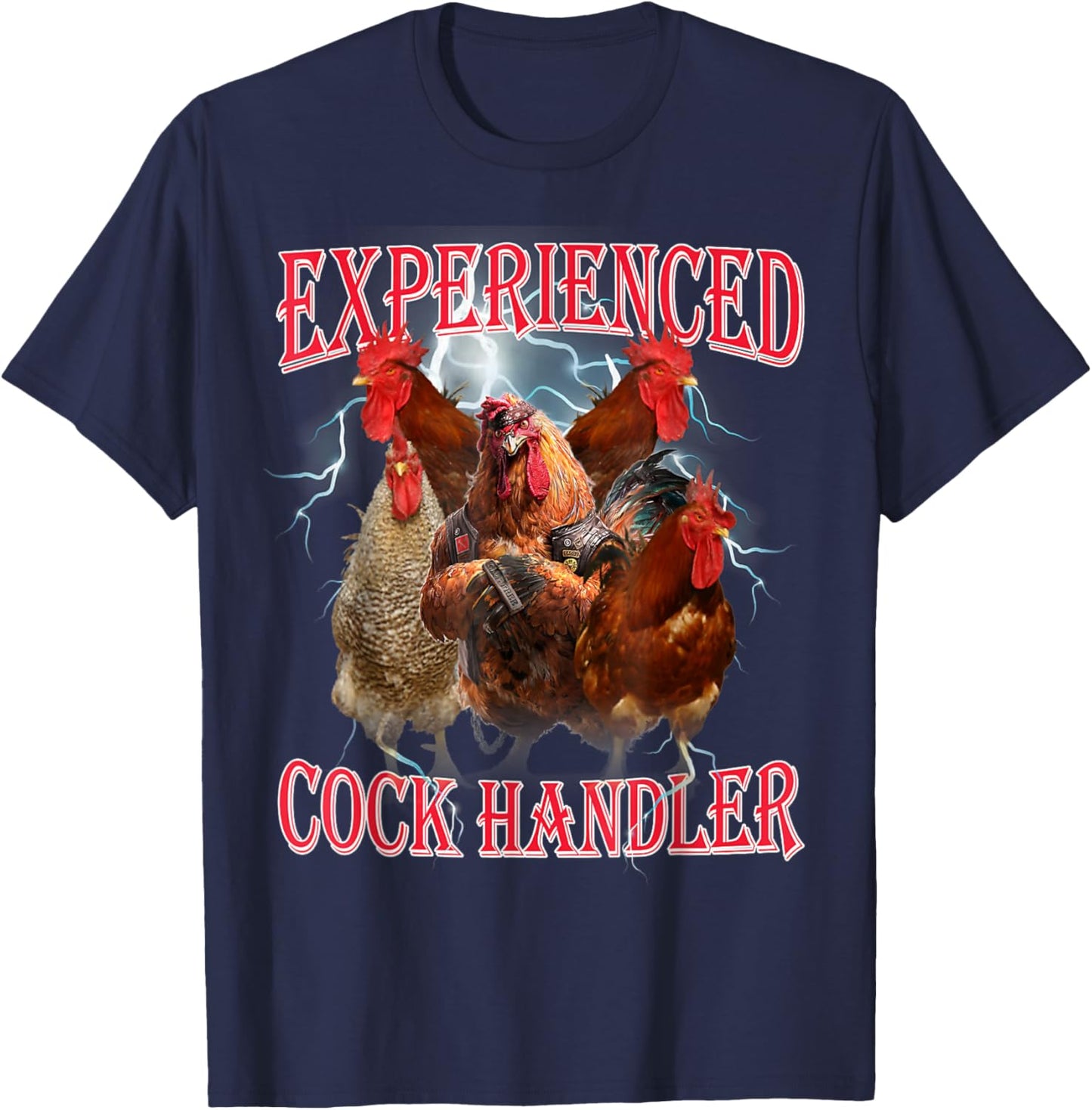Experienced Cock Handler Funny Oddly Specific Dank Meme T-Shirt - T-Shirt | Navy