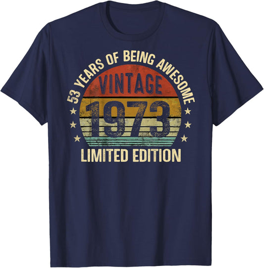 (ON Back) Vintage Awesome Since 1973 Retro 53rd Birthday T-Shirt - T-Shirt | Navy